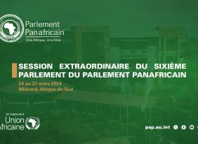 Pan-African Parliament holds an Extraordinary Session to fill vacant positions in the Bureau