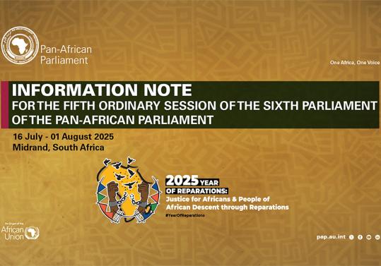INFORMATION NOTE FOR THE FIFTH ORDINARY SESSION OF THE SIXTH PARLIAMENT OF THE PAN-AFRICAN PARLIAMENT