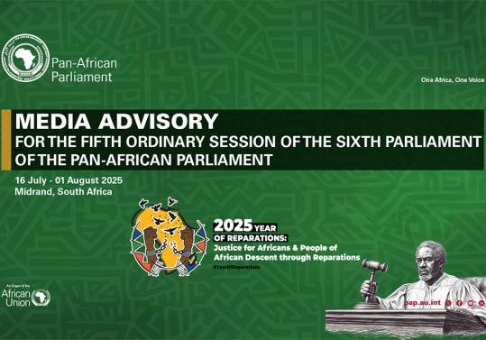 MEDIA ADVISORY - FIFTH ORDINARY SESSION OF THE SIXTH LEGISLATURE OF THE PAN-AFRICAN PARLIAMENT