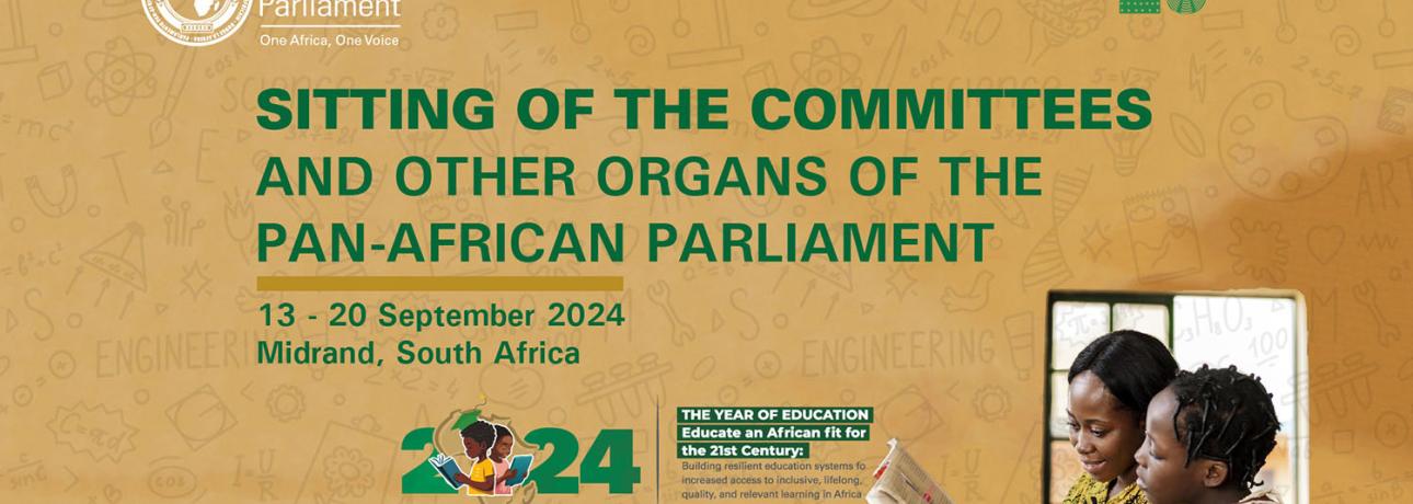 PUBLIC NOTICE: Sitting of the Permanent Committees and Other Organs of the Pan-African Parliament